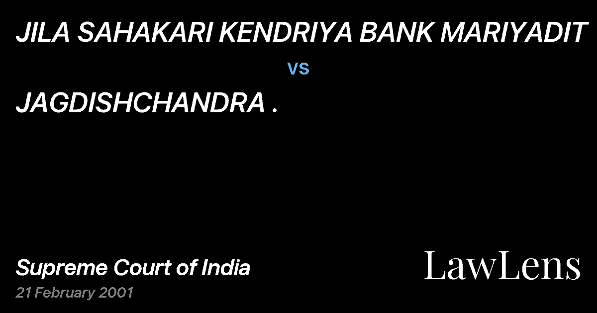 Preview image for JILA SAHAKARI KENDRIYA BANK MARIYADIT vs. JAGDISHCHANDRA .