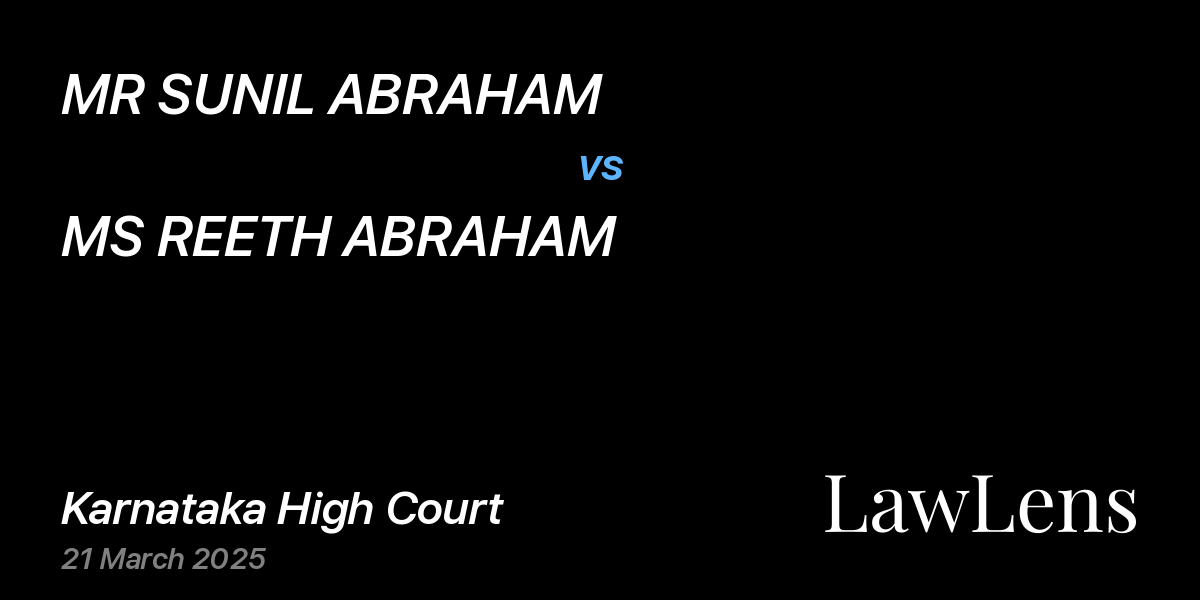 Preview image for MR SUNIL ABRAHAM vs. MS REETH ABRAHAM