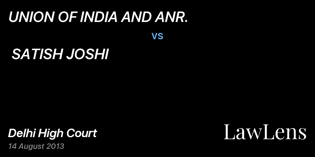 Preview image for UNION OF INDIA AND ANR. vs. SATISH JOSHI
