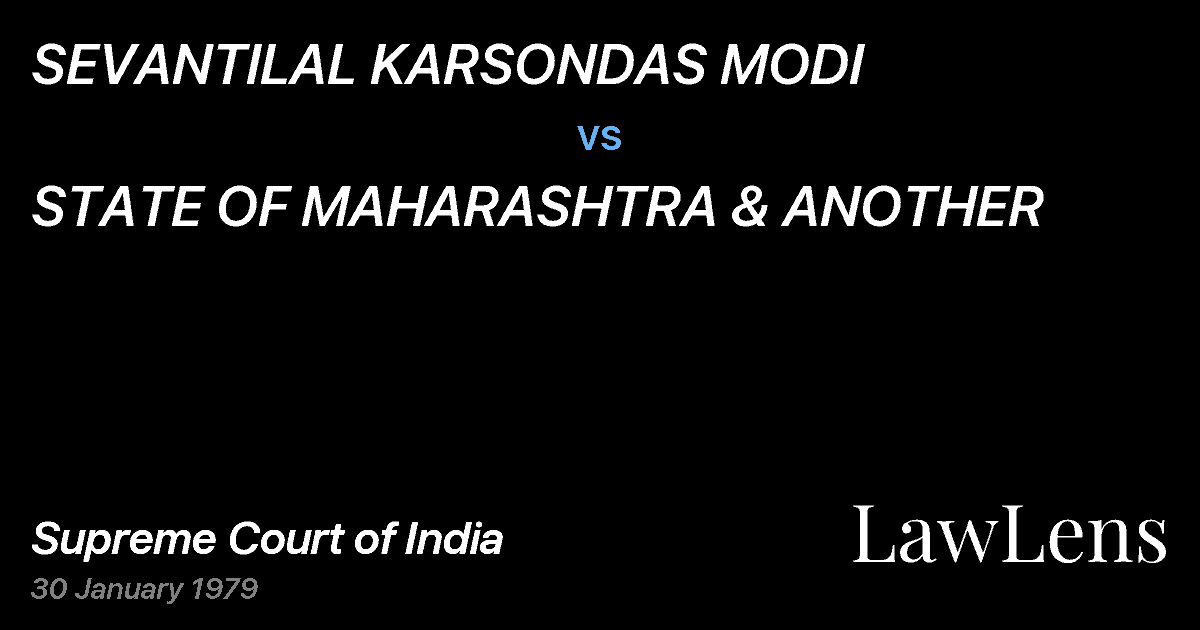 Preview image for SEVANTILAL KARSONDAS MODI vs. STATE OF MAHARASHTRA & ANOTHER