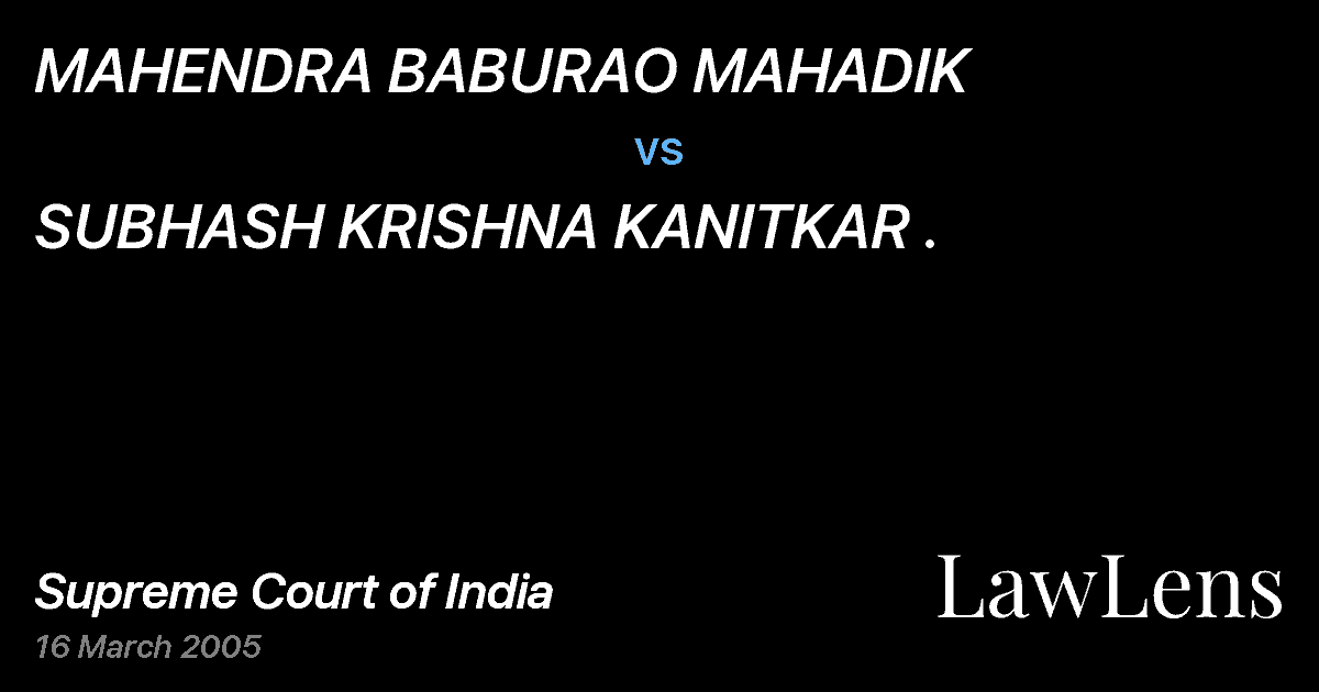 Preview image for MAHENDRA BABURAO MAHADIK vs. SUBHASH KRISHNA KANITKAR .