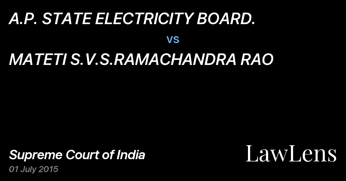Preview image for A.P. STATE ELECTRICITY BOARD. vs. MATETI S.V.S.RAMACHANDRA RAO