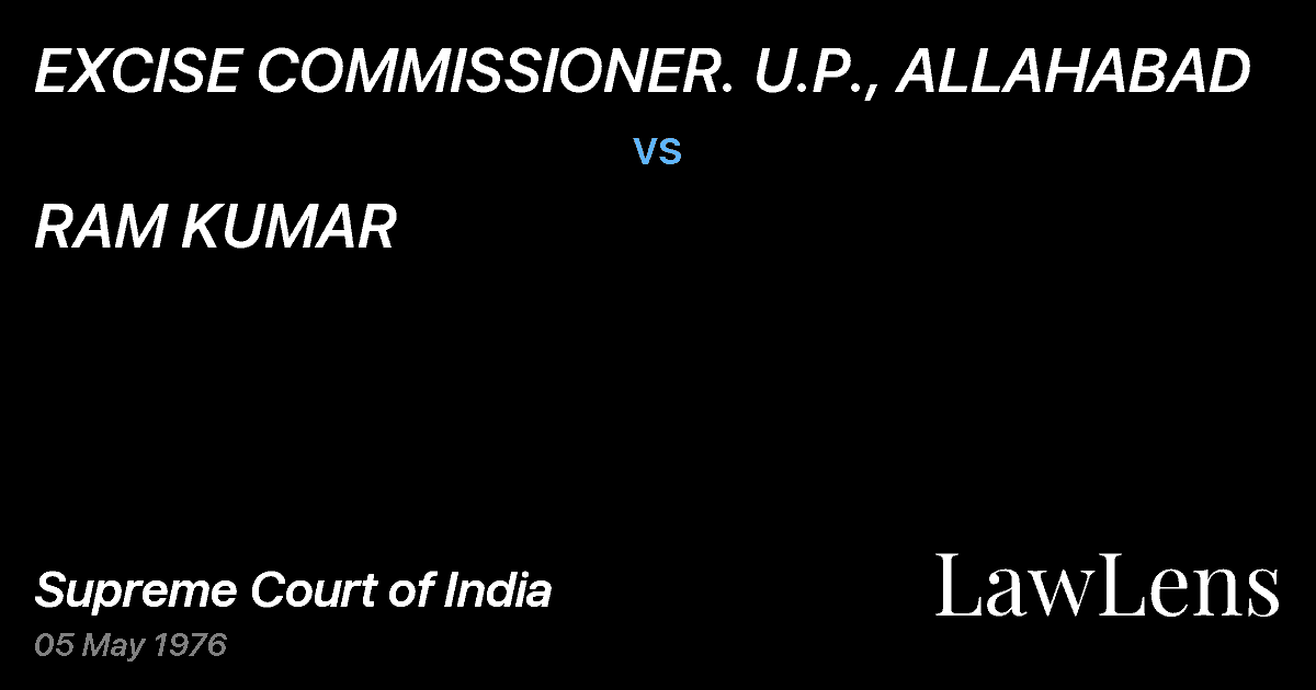 Preview image for EXCISE COMMISSIONER. U.P., ALLAHABAD vs. RAM KUMAR