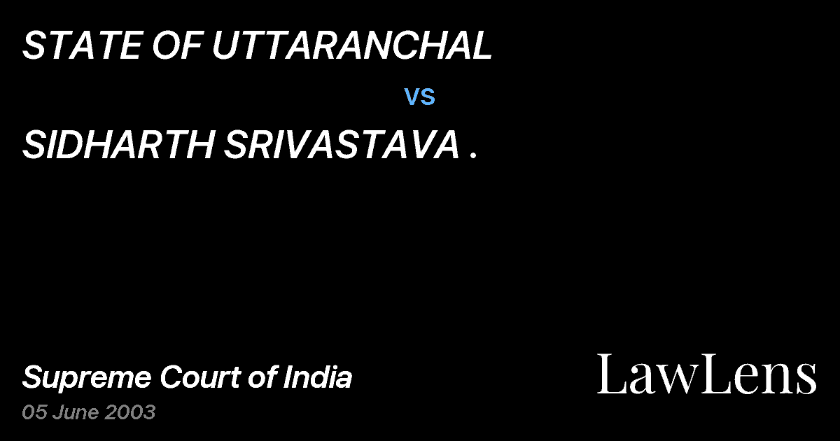 Preview image for STATE OF UTTARANCHAL vs. SIDHARTH SRIVASTAVA .