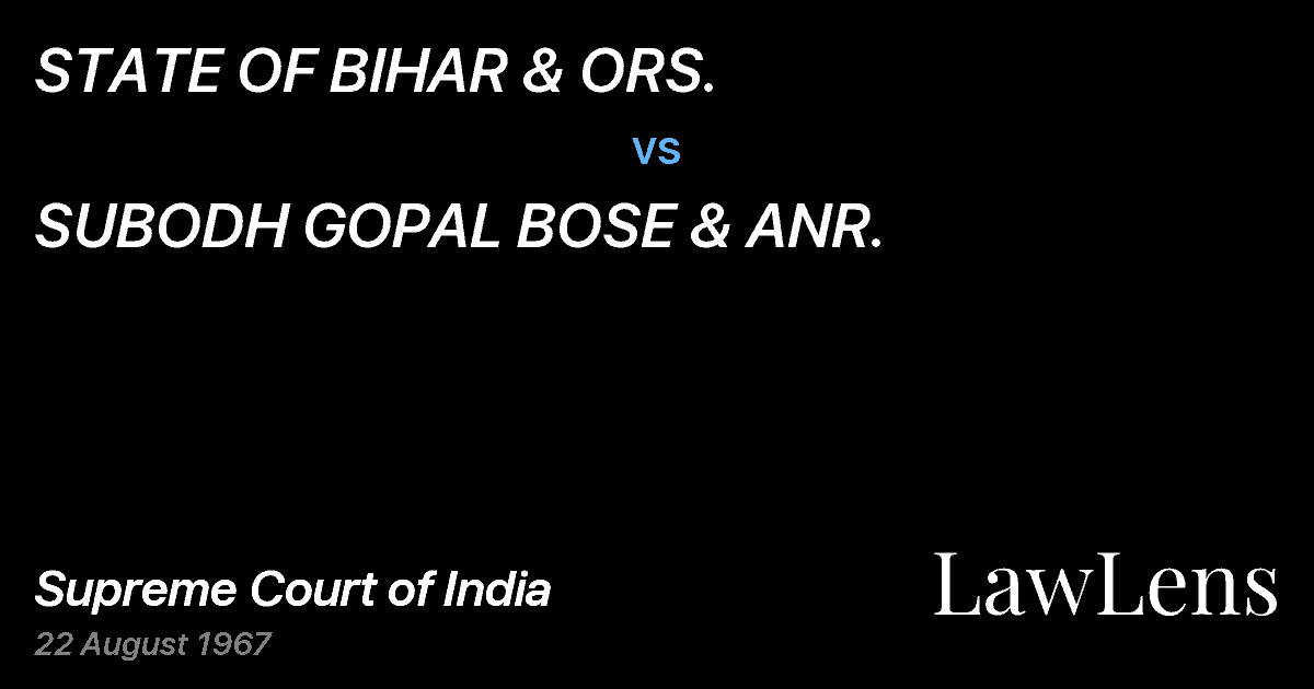 Preview image for STATE OF BIHAR & ORS. vs. SUBODH GOPAL BOSE & ANR.
