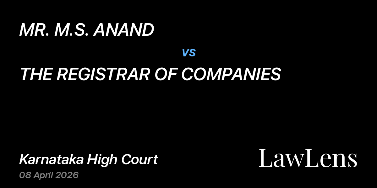Preview image for MR. M.S. ANAND vs. THE REGISTRAR OF COMPANIES