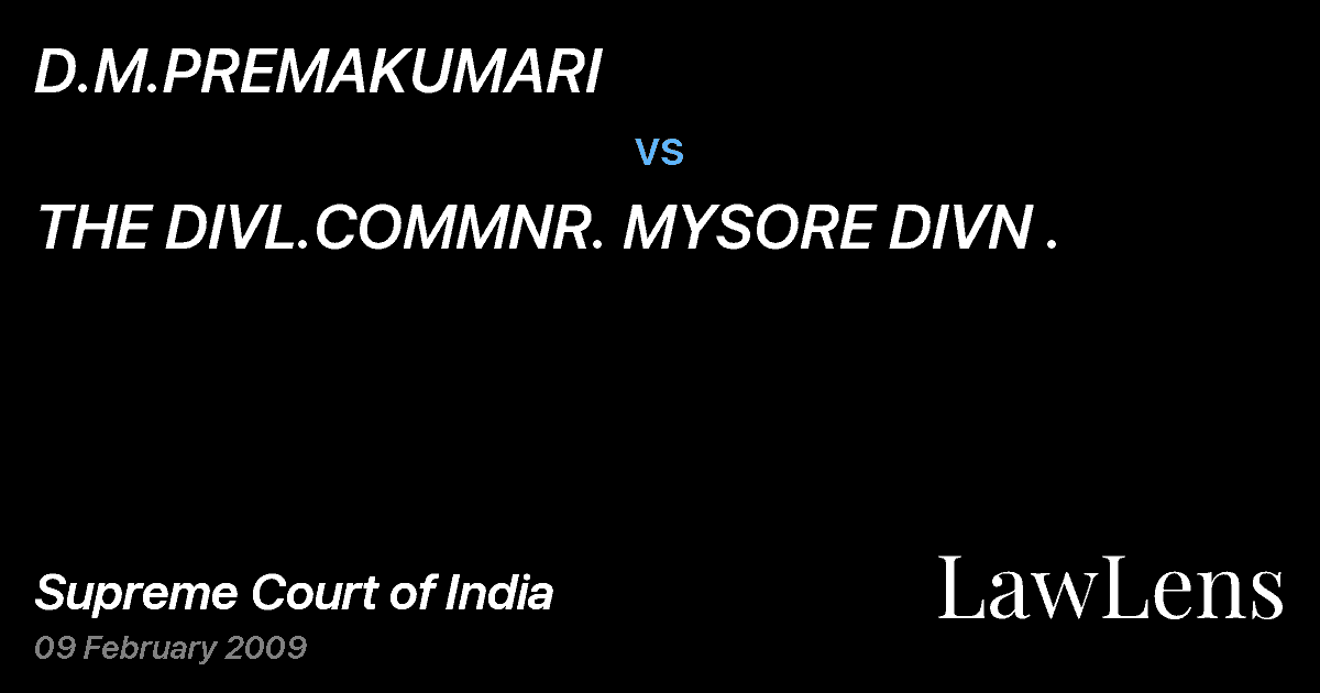 Preview image for D.M.PREMAKUMARI vs. THE DIVL.COMMNR. MYSORE DIVN .