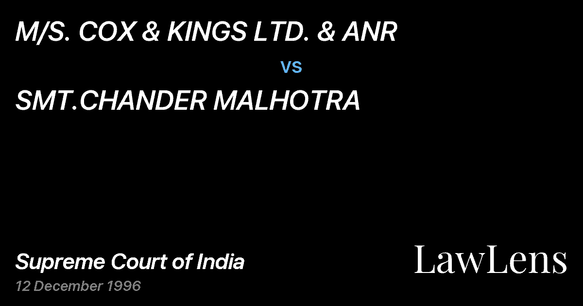 Preview image for M/S. COX & KINGS LTD. & ANR vs. SMT.CHANDER MALHOTRA