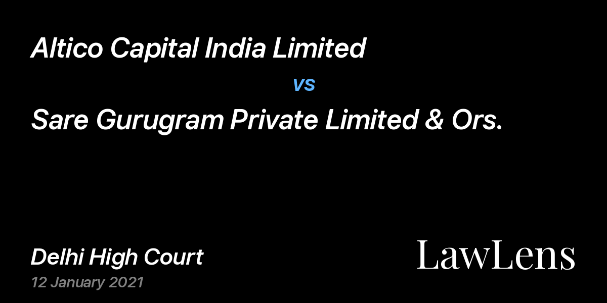 Preview image for Altico Capital India Limited vs. Sare Gurugram Private Limited & Ors.