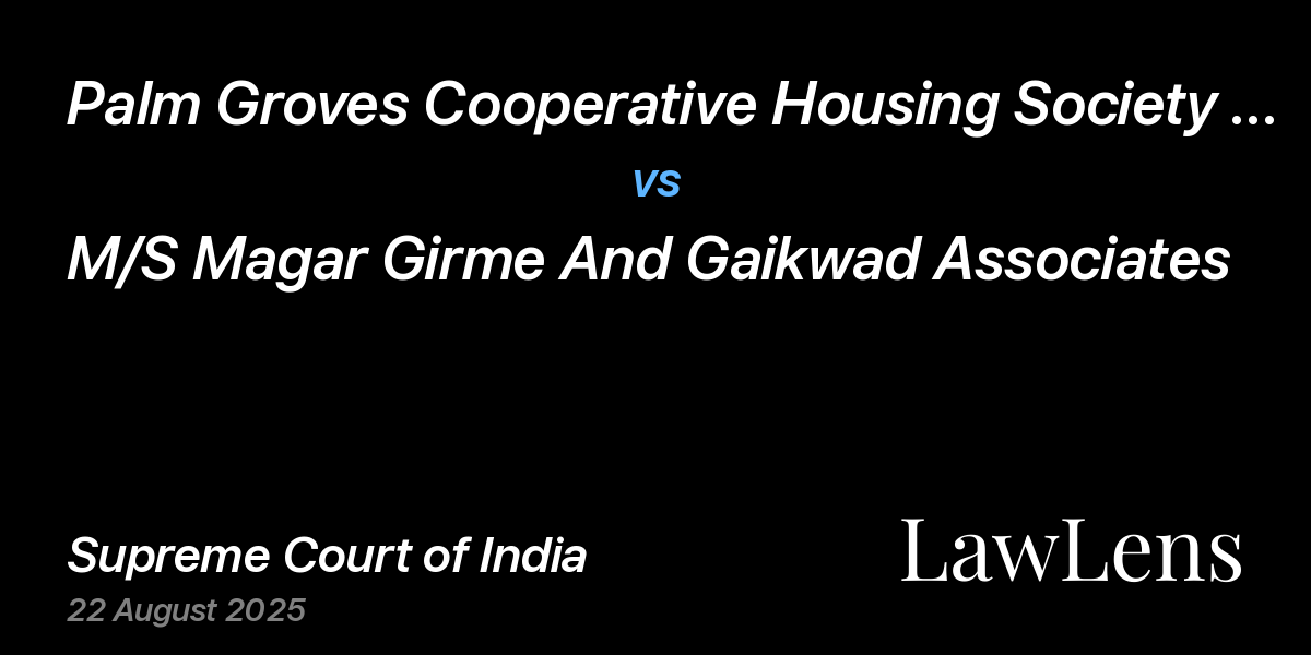 Preview image for Palm Groves Cooperative Housing Society Ltd. vs. M/S Magar Girme And Gaikwad Associates