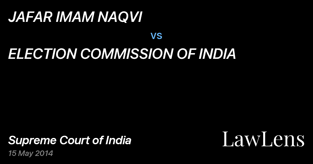 Preview image for JAFAR IMAM NAQVI vs. ELECTION COMMISSION OF INDIA