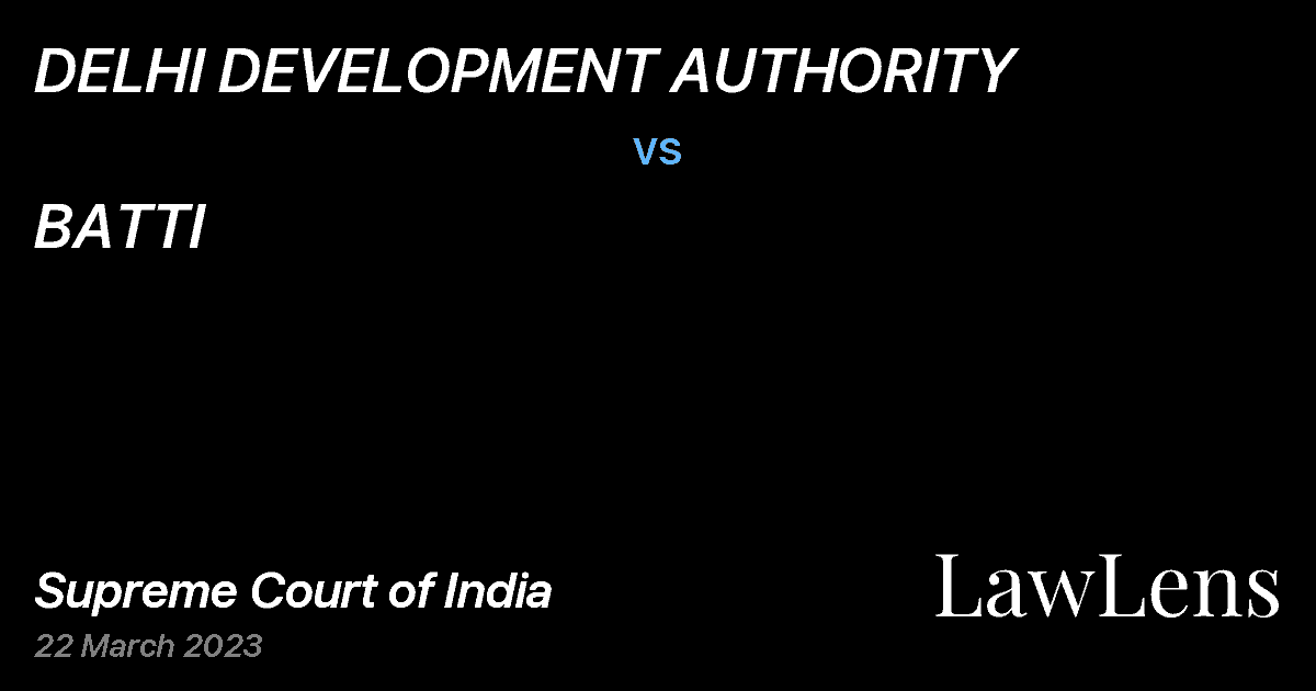 Preview image for DELHI DEVELOPMENT AUTHORITY vs. BATTI