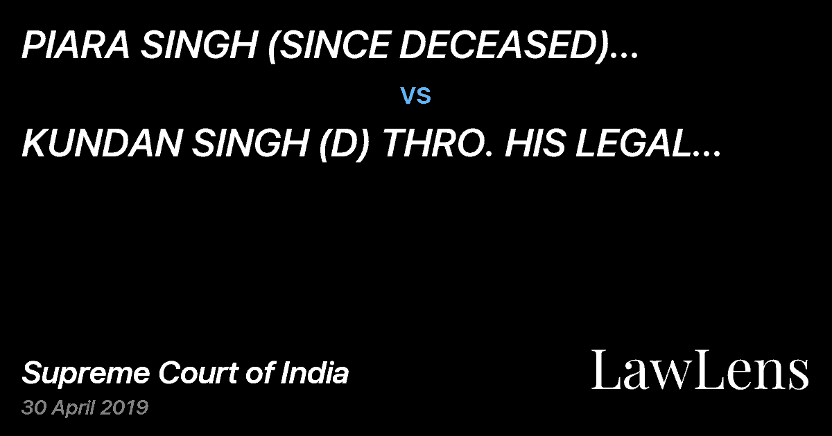 Preview image for PIARA SINGH (SINCE DECEASED) THROUGH HIS LRS GURMEET SINGH vs. KUNDAN SINGH (D) THRO. HIS LEGAL HEIRS JAGJIT SINGH
