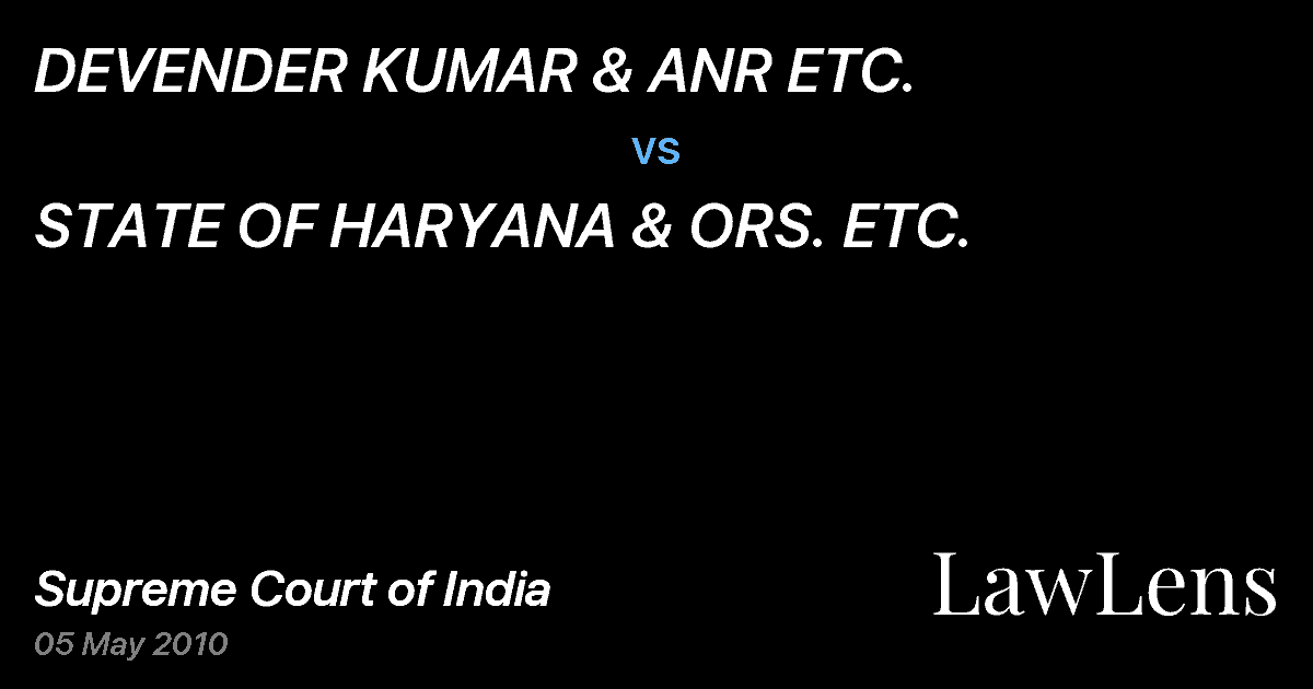 Preview image for DEVENDER KUMAR & ANR ETC. vs. STATE OF HARYANA & ORS. ETC.