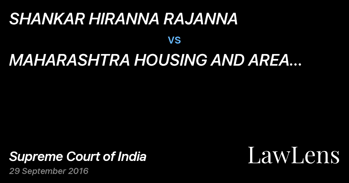 Preview image for SHANKAR HIRANNA RAJANNA vs. MAHARASHTRA HOUSING AND AREA DEVELOPMENT AUTHORITY .