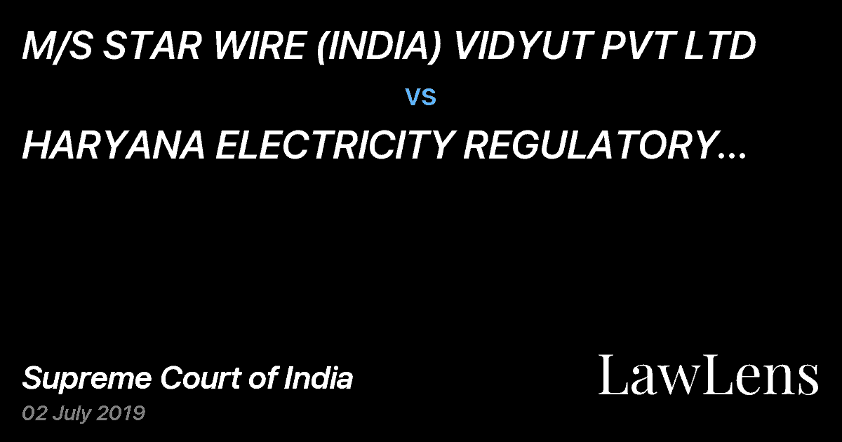 Preview image for M/S STAR WIRE (INDIA) VIDYUT PVT LTD vs. HARYANA ELECTRICITY REGULATORY COMMISSION