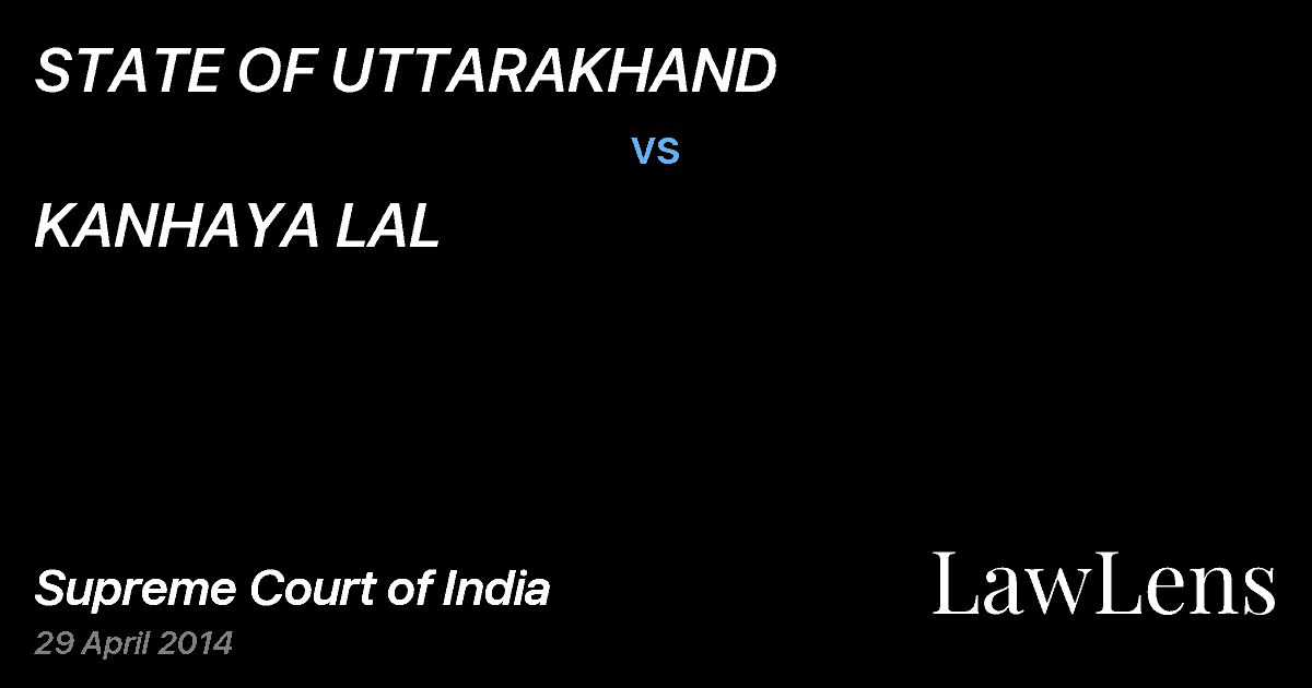 Preview image for STATE OF UTTARAKHAND vs. KANHAYA LAL
