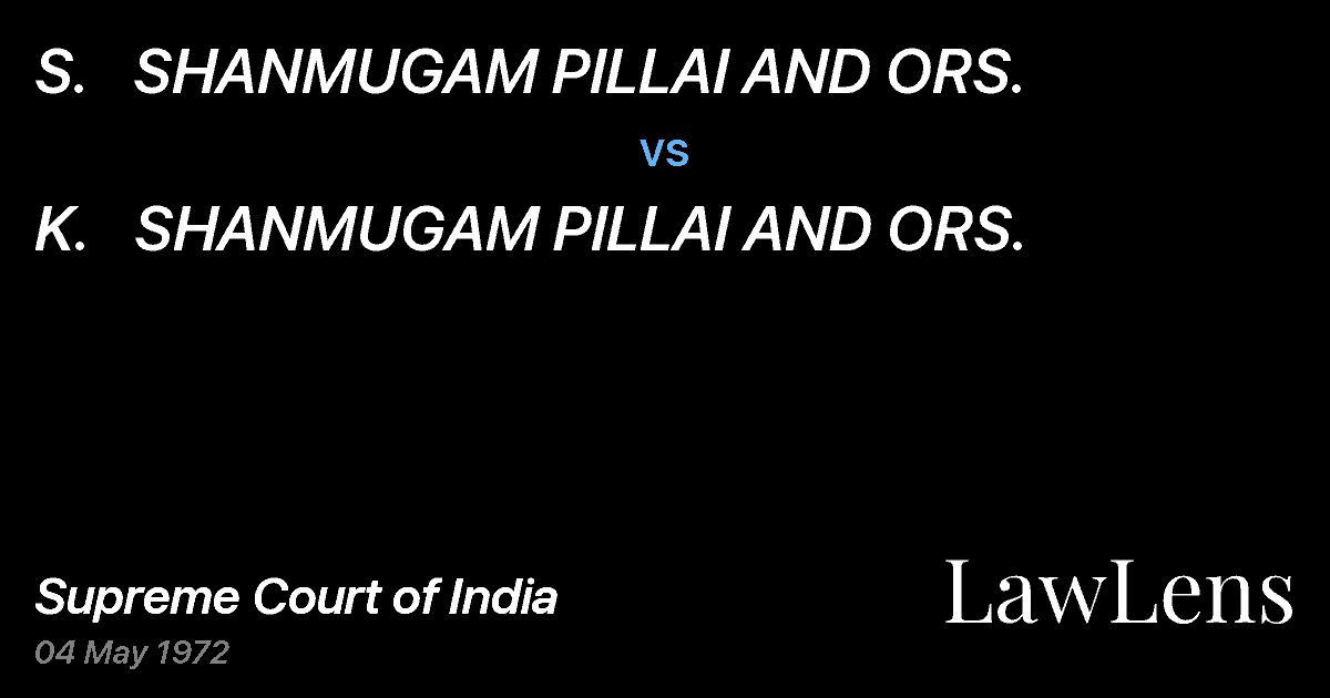 Preview image for S.   SHANMUGAM PILLAI AND ORS. vs. K.   SHANMUGAM PILLAI AND ORS.