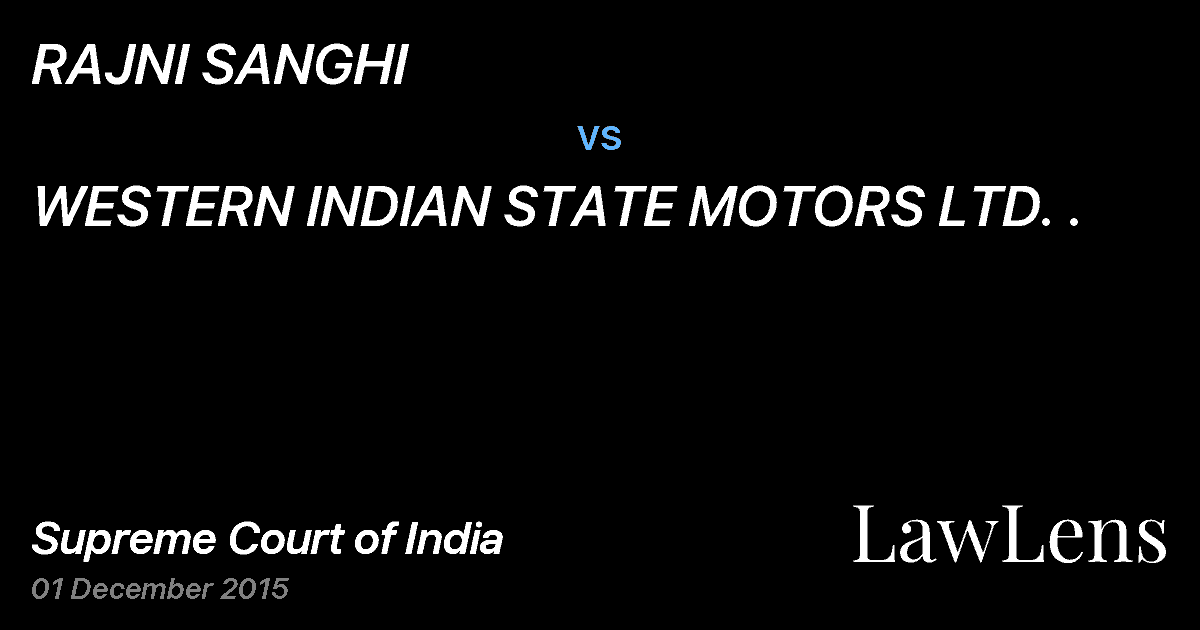 Preview image for RAJNI SANGHI vs. WESTERN INDIAN STATE MOTORS LTD. .