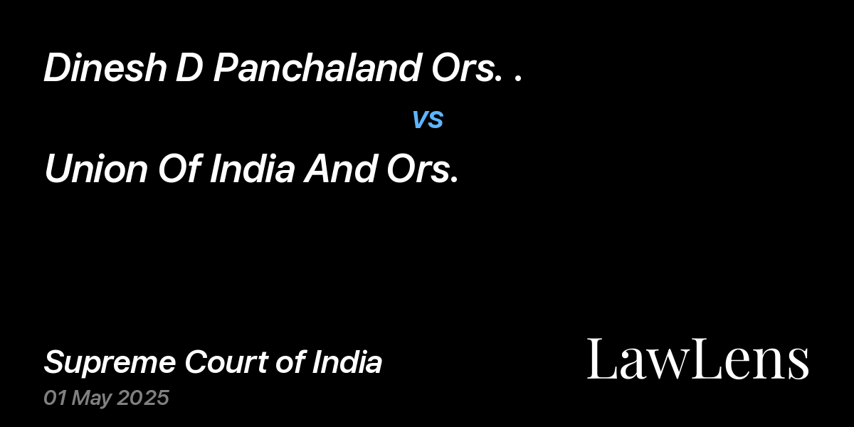 Preview image for Dinesh D Panchaland Ors. . vs. Union Of India And Ors.