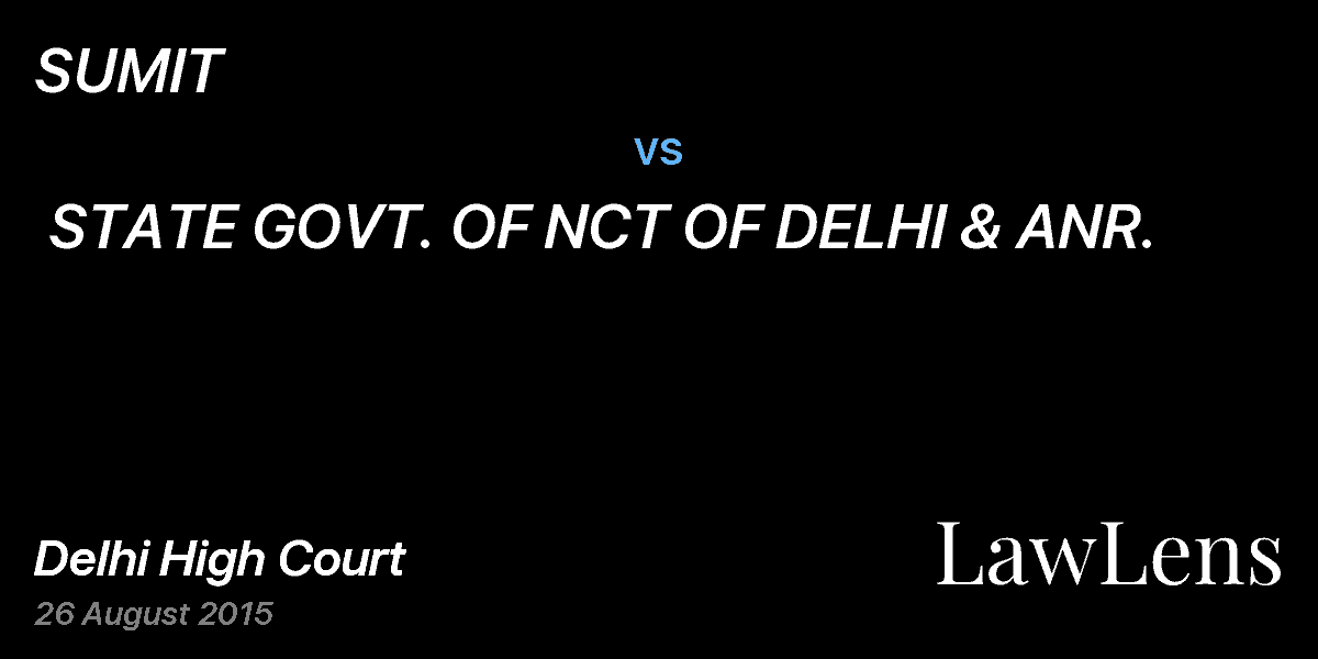 Preview image for SUMIT vs. STATE GOVT. OF NCT OF DELHI & ANR.
