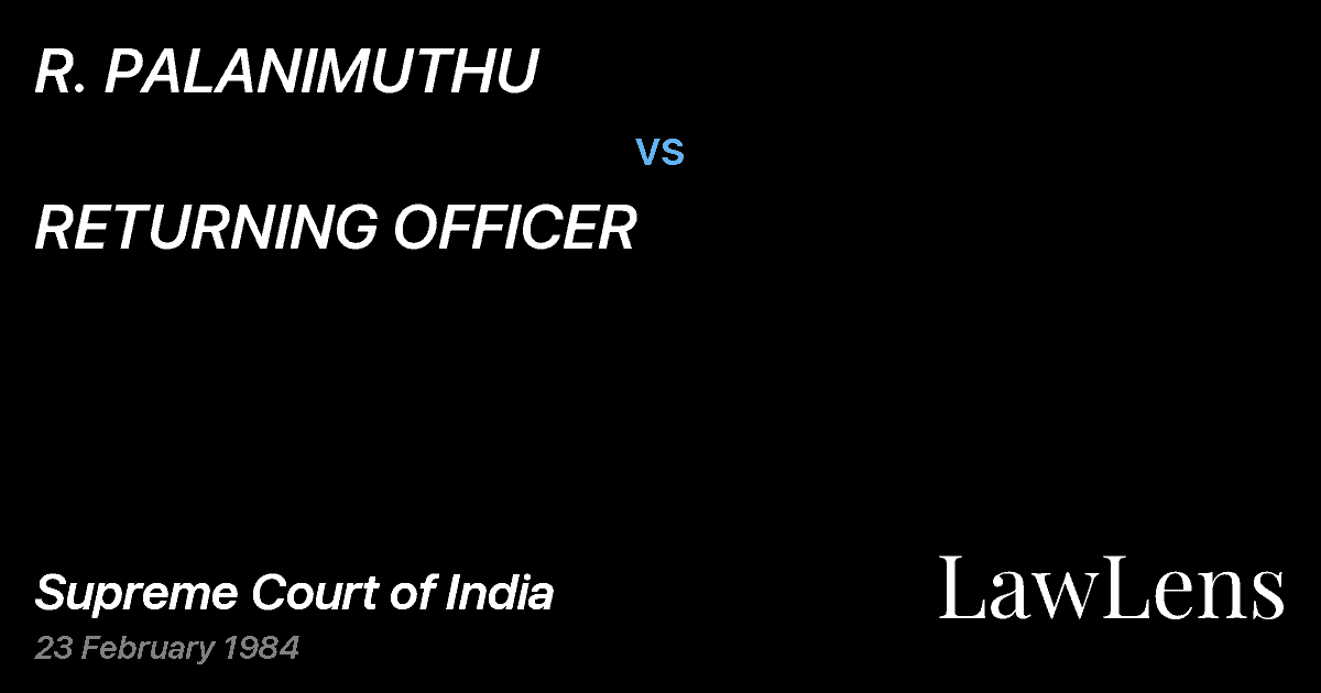 Preview image for R. PALANIMUTHU vs. RETURNING OFFICER