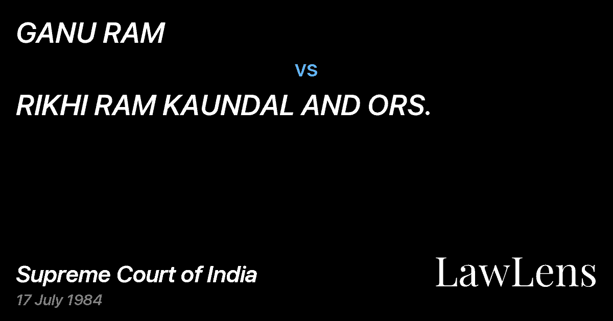 Preview image for GANU RAM vs. RIKHI RAM KAUNDAL AND ORS.