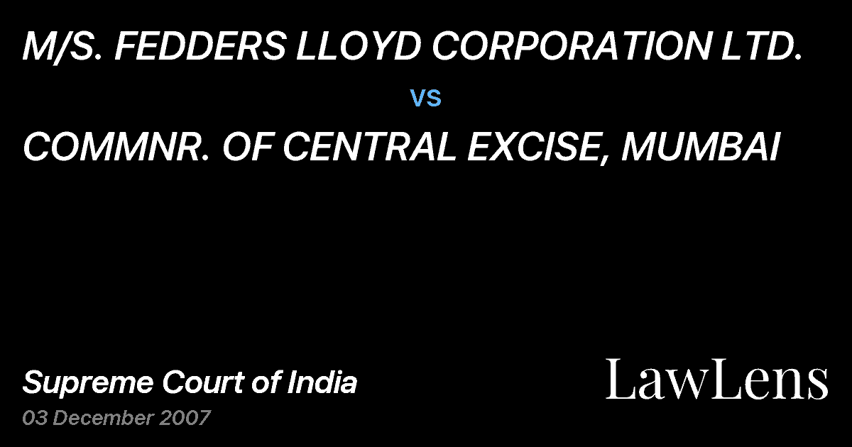 Preview image for M/S. FEDDERS LLOYD CORPORATION LTD. vs. COMMNR. OF CENTRAL EXCISE, MUMBAI