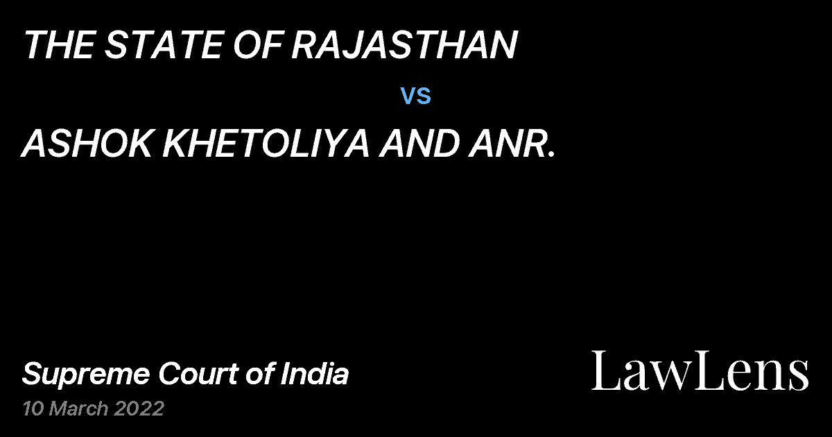 Preview image for THE STATE OF RAJASTHAN vs. ASHOK KHETOLIYA AND ANR.