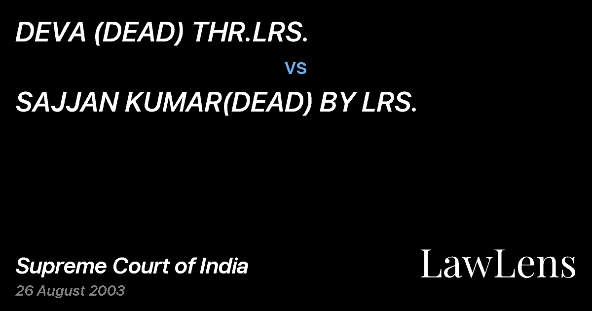 Preview image for DEVA (DEAD) THR.LRS. vs. SAJJAN KUMAR(DEAD) BY LRS.