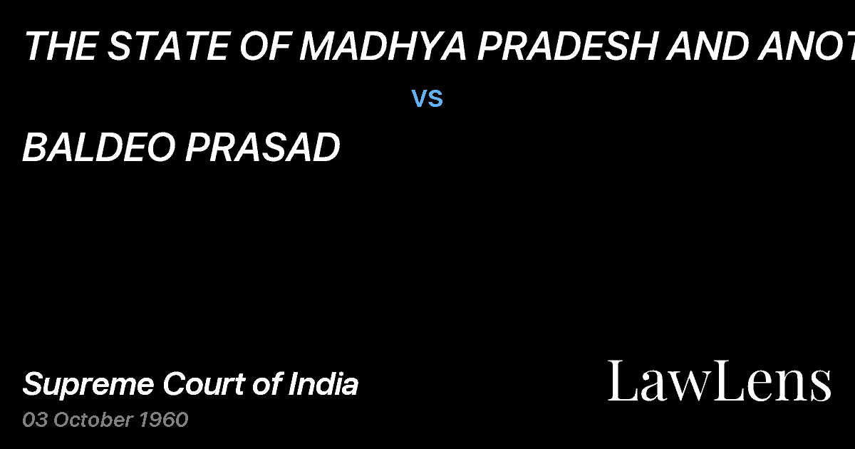 Preview image for THE STATE OF MADHYA PRADESH AND ANOTHER vs. BALDEO PRASAD