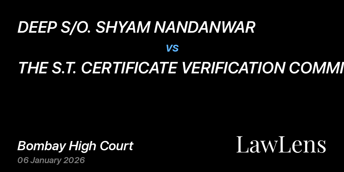 Preview image for DEEP S/O. SHYAM NANDANWAR vs. THE S.T. CERTIFICATE VERIFICATION COMMITTEE, YAVATMAL, THR. MEMBER SECRETARY
