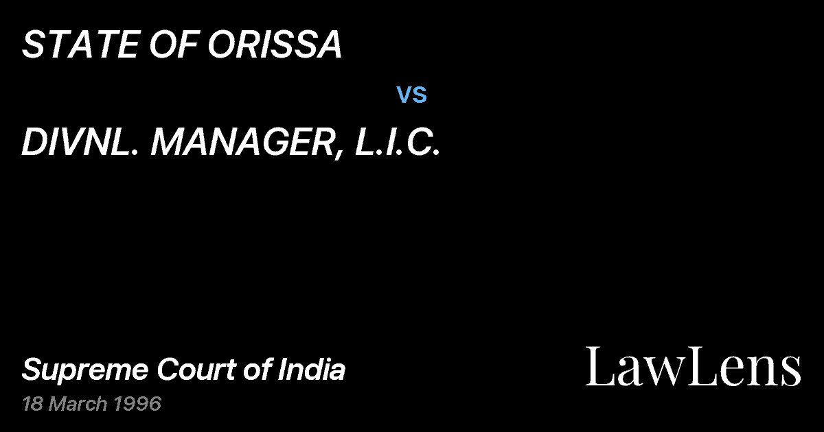 Preview image for STATE OF ORISSA vs. DIVNL. MANAGER, L.I.C.