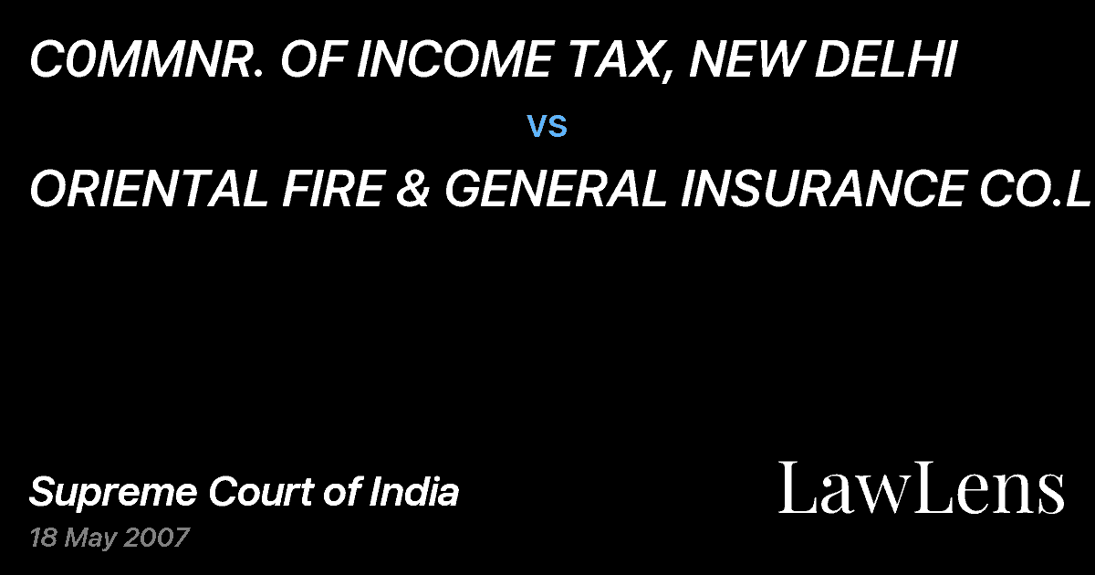 Preview image for C0MMNR. OF INCOME TAX, NEW DELHI vs. ORIENTAL FIRE & GENERAL INSURANCE CO.LTD