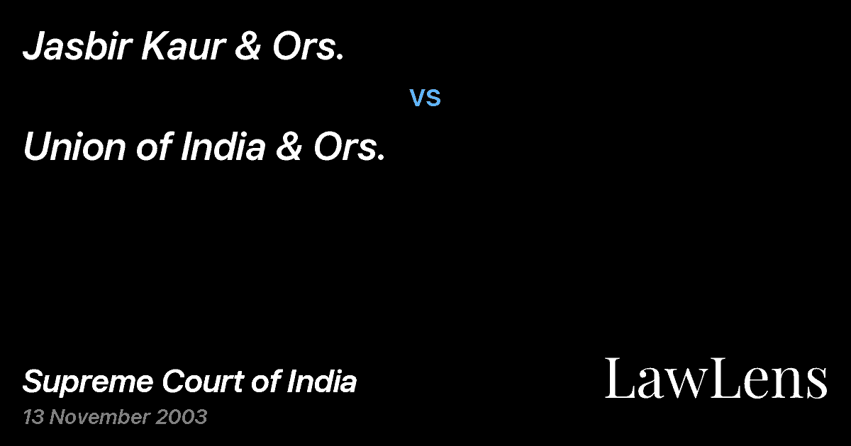 Preview image for Jasbir Kaur & Ors. vs. Union of India & Ors.