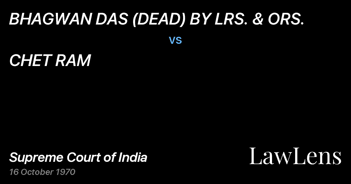 Preview image for BHAGWAN DAS (DEAD) BY LRS. & ORS. vs. CHET RAM