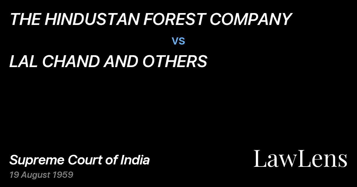 Preview image for THE HINDUSTAN FOREST COMPANY vs. LAL CHAND AND OTHERS