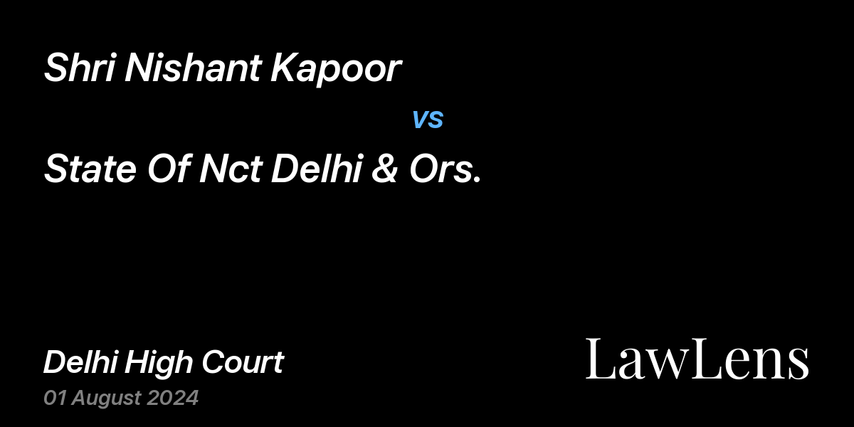 Preview image for Shri Nishant Kapoor vs. State Of Nct Delhi & Ors.