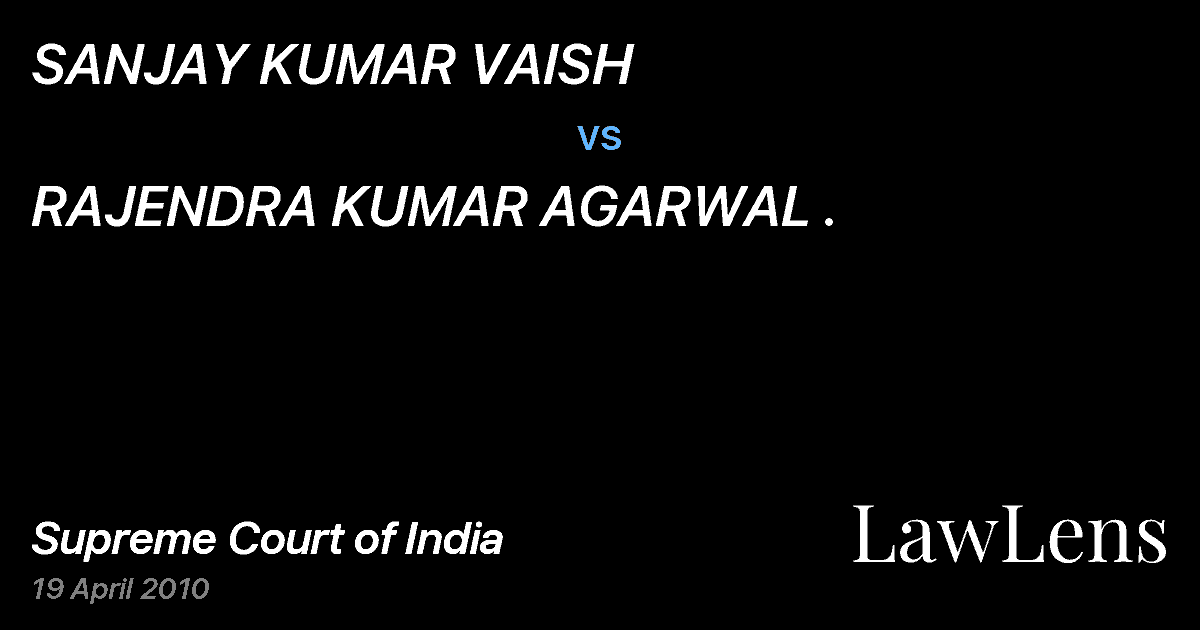 Preview image for SANJAY KUMAR VAISH vs. RAJENDRA KUMAR AGARWAL .
