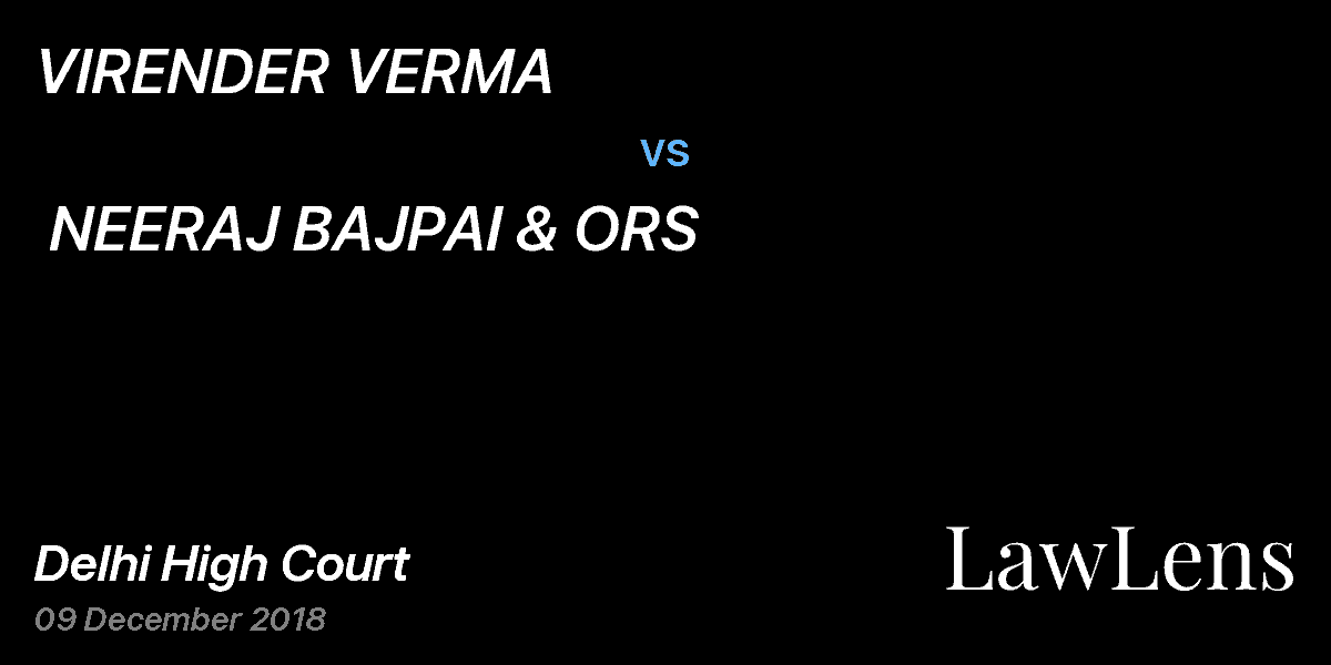 Preview image for VIRENDER VERMA  vs.  NEERAJ BAJPAI & ORS