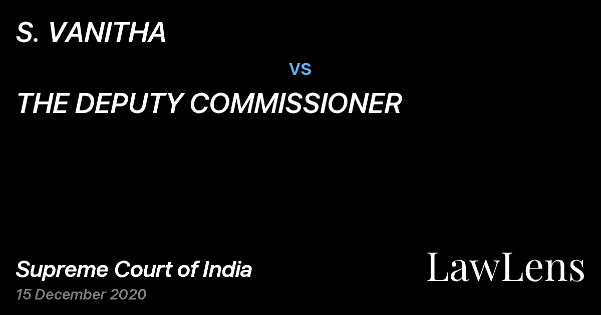 Preview image for S. VANITHA vs. THE DEPUTY COMMISSIONER
