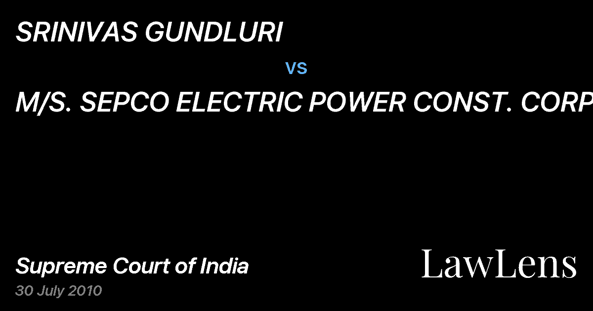 Preview image for SRINIVAS GUNDLURI vs. M/S. SEPCO ELECTRIC POWER CONST. CORPN.