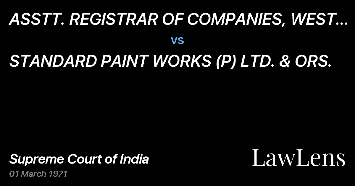 Preview image for ASSTT.	REGISTRAR OF COMPANIES, WEST BENGAL vs. STANDARD PAINT WORKS (P) LTD. & ORS.