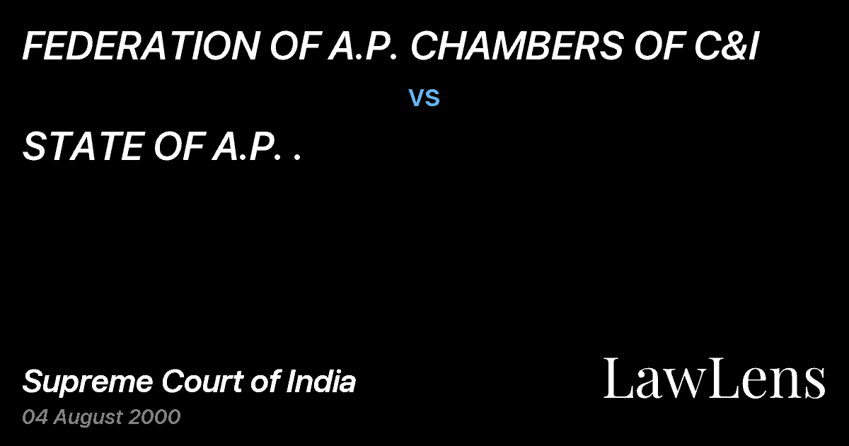Preview image for FEDERATION OF A.P. CHAMBERS OF C&I vs. STATE OF A.P. .