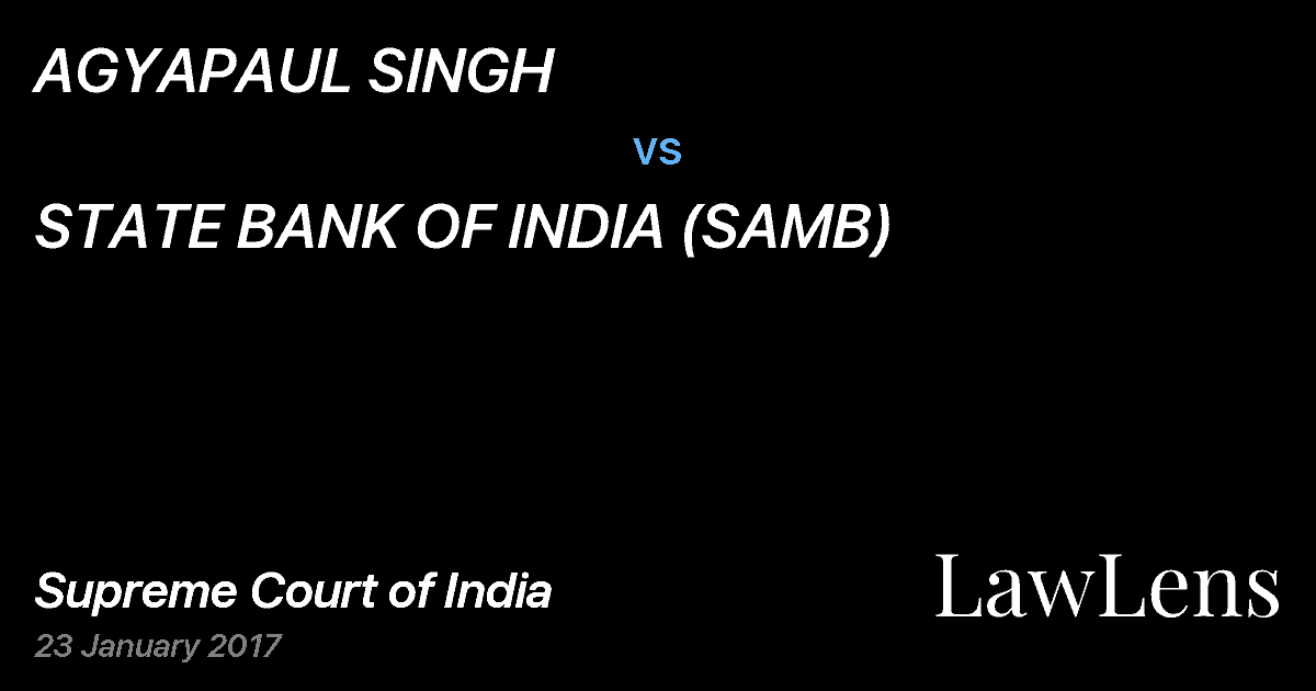 Preview image for AGYAPAUL SINGH vs. STATE BANK OF INDIA (SAMB)