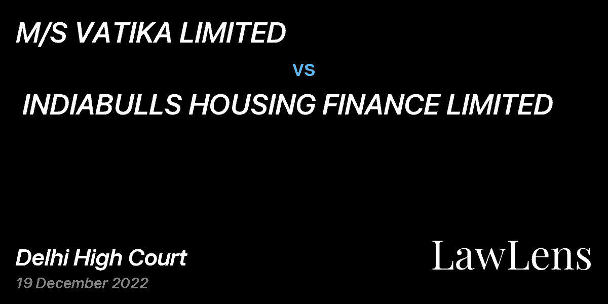 Preview image for M/S VATIKA LIMITED vs. INDIABULLS HOUSING FINANCE LIMITED