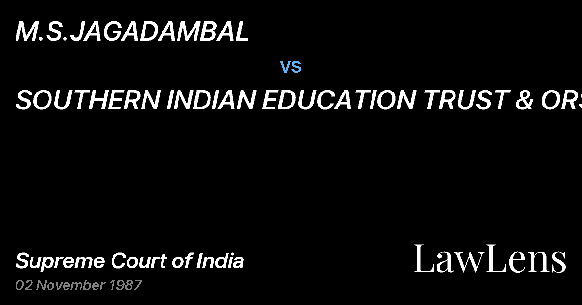 Preview image for M.S.JAGADAMBAL vs. SOUTHERN INDIAN EDUCATION TRUST & ORS