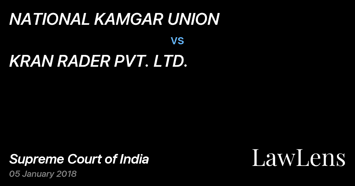 Preview image for NATIONAL KAMGAR UNION vs. KRAN RADER PVT. LTD.
