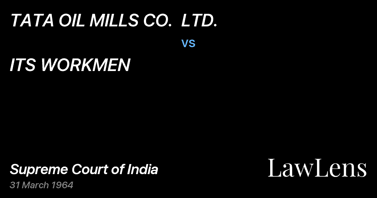 Preview image for TATA OIL MILLS CO.  LTD. vs. ITS WORKMEN