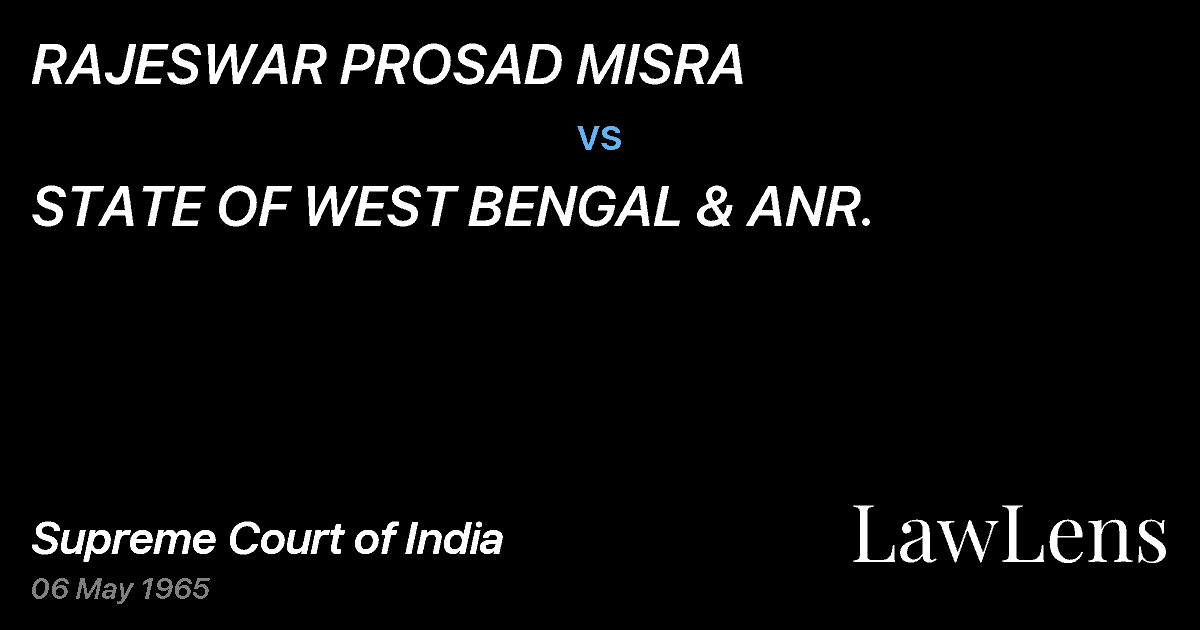 Preview image for RAJESWAR PROSAD MISRA vs. STATE OF WEST BENGAL & ANR.